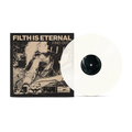 Filth Is Eternal - Find Out Milky Clear Vinyl