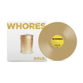 Whores. - Gold Transparent Tan Vinyl